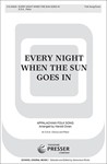 Every Night When The Sun Goes In
