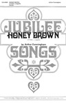 Honey Brown (T.T.B.B., A Cappella)