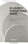 O Lovely Christmas Rose Unison Voices, With Piano Or Organ