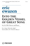 Into the Golden Vessel of Great Song No. 4 from Second April