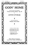 GOIN' HOME From the Largo of the symphony ""From the New World,"" Op. 95 Three-part song for Soprano