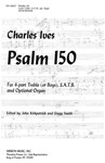 Psalm 150 For 4-part Treble (or boys), S.A.T.B. and Optional Organ