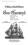 I Was A Gull Once From Sea Chanteys