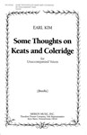 Some Thoughts on Keats and Coleridge for Unaccompanied Voices