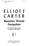 Musicians Wrestle Everywhere Madrigal for Five Mixed Voices - for Mixed Chorus, SSATB (a cappella or