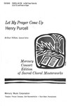 Let My Prayer Come Up S.S.A.T.B. and Piano Or Organ