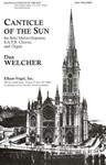 Canticle Of The Sun For Solo Mezzo-Soprano, S.A.T.B. Chorus, and Organ