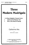 3 Modern Madrigals