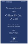 O HEAR MY CRY, O GOD