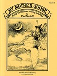 My Mother Goose Songs for Children To Sing and Play - Volume 2