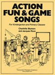 Action Fun & Game Songs For Kindergarten and Priamary Classes