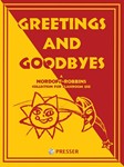 Greetings and Goodbyes A Nordoff-Robbins Collection for Classroom Use