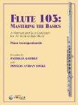 Flute 103 Mastering the Basics [piano accp] FLUTE ACCP