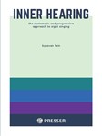 Inner Hearing the systematic and progressive approach to sight singing