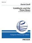 Goldilocks and The Three Bears For Narrator and Mixed Octet