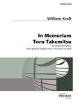 In Memoriam Toru Takemitsu for String Orchestra, with optional English Horn, Percussion & Harp