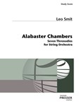 Alabaster Chambers Seven Threnodies for String Orchestra