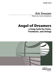 Angel of Dreamers A Song Cycle For Voice, Trombone, And Strings