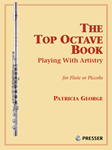 Top Octave Book Playing with Artistry [flute] George