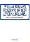 Concerto On Old English Rounds For Viol, Women's Chorus, and Orchestra - Study Score