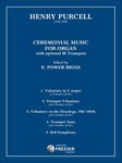 Ceremonial Music For Organ