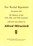 New Recital Repertoire For Piano Solo - By Masters Of The 17th, 18th, and 19th Centuries