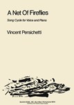 A Net Of Fireflies Song Cycle for Voice and Piano