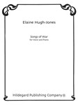 Songs Of War For Voice and Piano