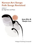 Korean Art Songs: Folksongs Revisited Vol. 1