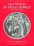 Four Variations on In Dulci Jubilo