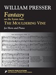 Fantasy On The Mouldering Vine