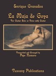 La Maja de Goya For Solo Guitar or Voice with Guitar