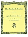 The Russian Collection Vol.9 19th Century Etudes for The Russian 7-String Guitar In G Op