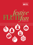 Festive Flute Fun solos, duets & trios of festive music from around the world