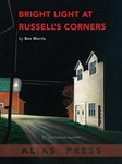 Bright Light at Russell's Corners