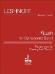 Rush For Band [concert band] Leshnoff Conc Band