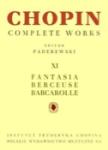Chopin Fantasia Berceuse Barcarolle Paderewski Edition Vol XI Piano