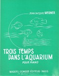Trois Temps Dans L'Aquarium