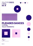 Pleiades Dances I, Ii, Iia