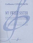 My Sweet Sister Sur Un Texte De Lord Byron, Pour Mezzo-Soprano Ou Haute-Contre, Alto Ou Violoncelle