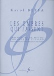 Les Ombres Qui Passent Trio Pour Violon, Alto Ou Violoncelle Et Piano
