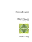 Bagatelles For Clarinet Quartet