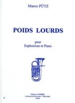 Poids Lourds Pour Euphonium Et Piano