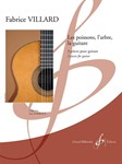 Les Poissons, L'Arbre, La Guitare 3 Pieces Pour Guitare