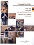 Sax Trip Concertino Pour Saxophone Alto Solo Et Orchestre A Cordes De Jeunes