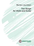 Two Songs for Violin and Guitar