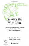 Go With The Wise Men