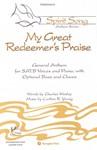 MY GREAT REDEEMER'S PRAISE