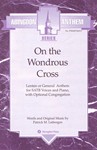 ON THE WONDEROUS CROSS