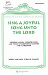 SING A JOYFUL SONG UNTO THE LORD